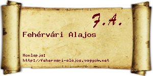 Fehérvári Alajos névjegykártya